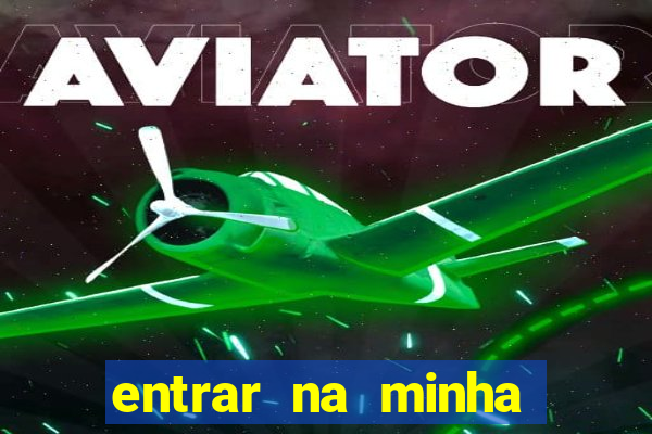 entrar na minha conta sportingbet